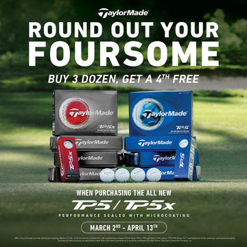 Taylormade Round out your Foursome Promotion - Buy 3 get 1 FREE!