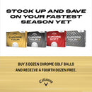 Callaway Chrome Buy 3 get 1 FREE Promotion-1