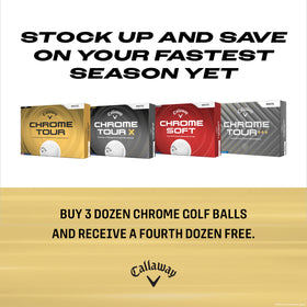 Callaway Chrome Buy 3 get 1 FREE Promotion